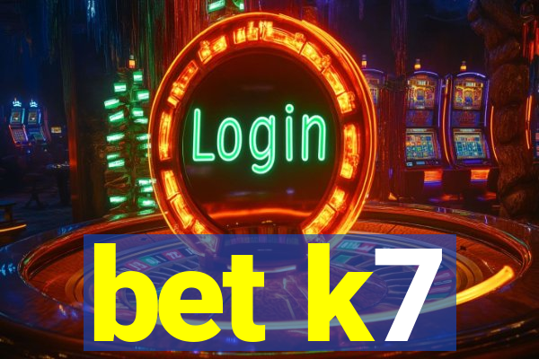 bet k7
